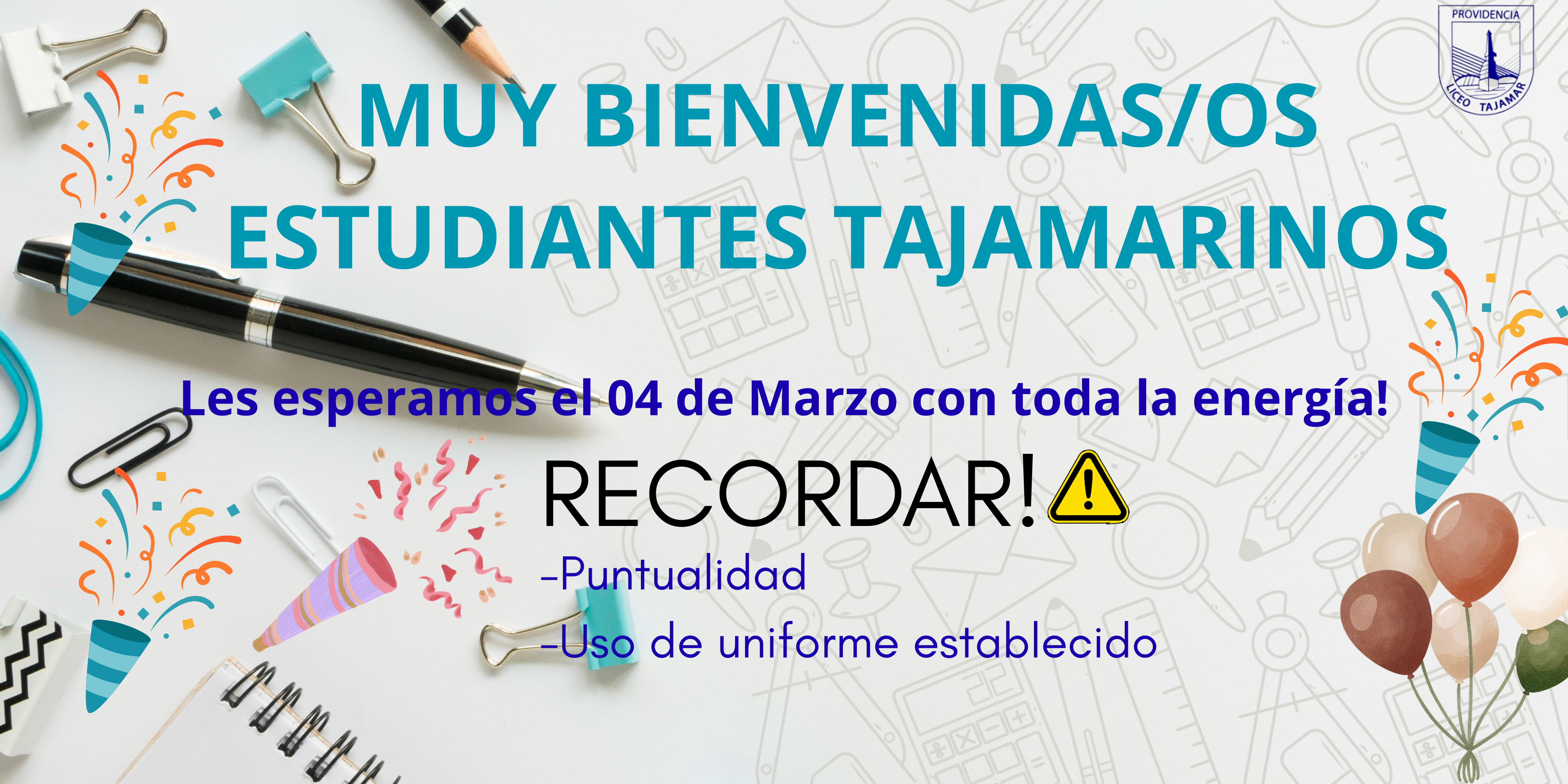BIENVENIDASOS ESTUDIANTES TAJAMARINOS